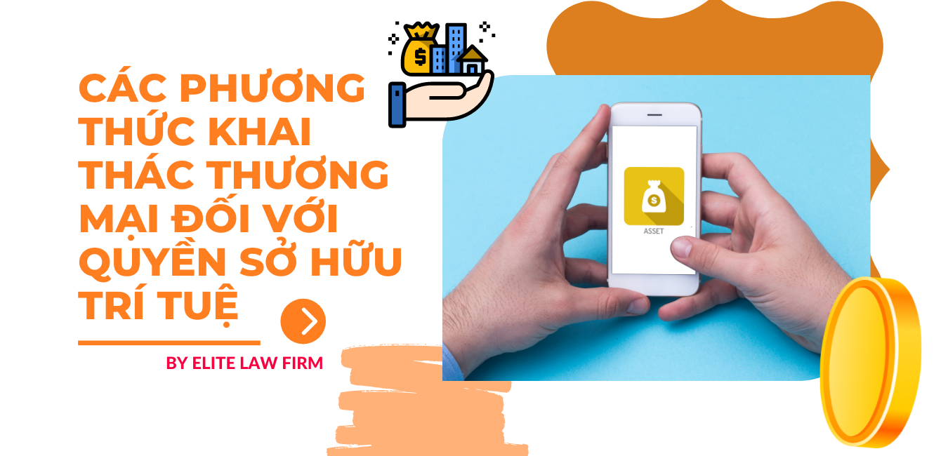 Các phương thức thương mại hóa quyền sở hữu trí tuệ