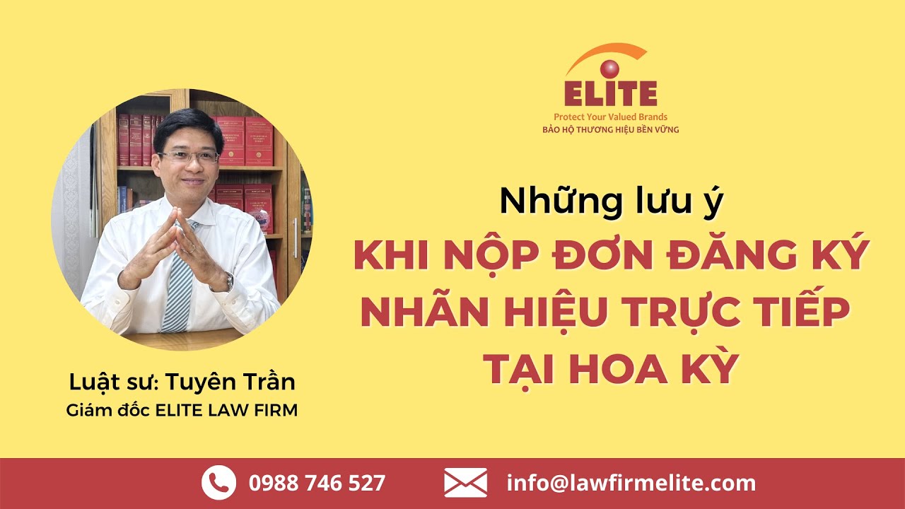 Những lưu ý khi nộp đơn đăng ký nhãn hiệu trực tiếp tại Hoa Kỳ