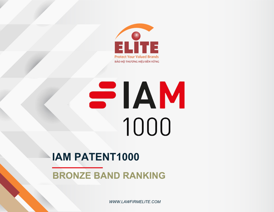 ELITE LAW FIRM vinh dự được ghi nhận trong danh sách IAM PATENT 1000 năm 2025