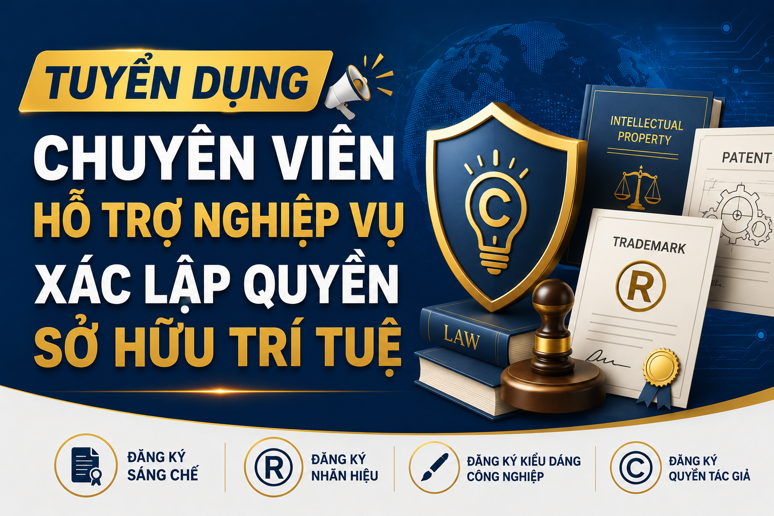 TUYỂN DỤNG CHUYÊN VIÊN HỖ TRỢ NGHIỆP VỤ XÁC LẬP QUYỀN SỞ HỮU TRÍ TUỆ