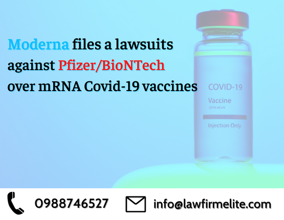 Moderna files patent infringement lawsuits against Pfizer/BioNTech over mRNA Covid-19 vaccines