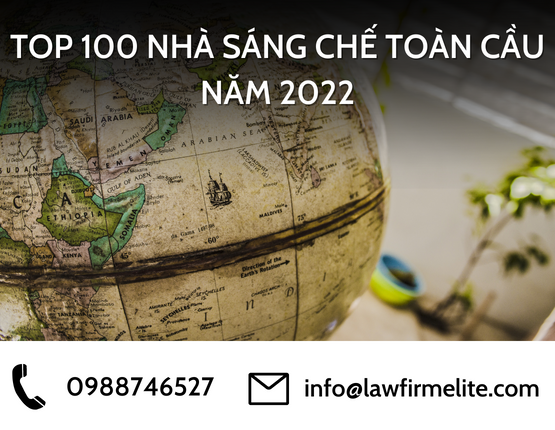 TOP 100 NHÀ SÁNG CHẾ TOÀN CẦU (2022)