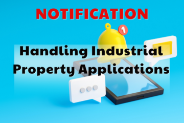 NOTIFICATION: Handling Industrial Property Applications